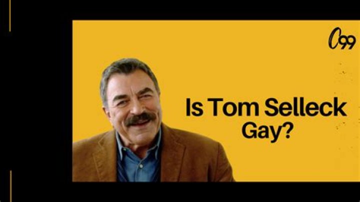 Is Tom Selleck Gay or Straight? Here are All The Facts